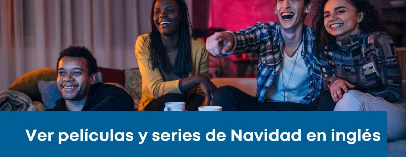 Imagen de películas y series navideñas en inglés recomendadas para aprender y practicar el idioma durante la Navidad.